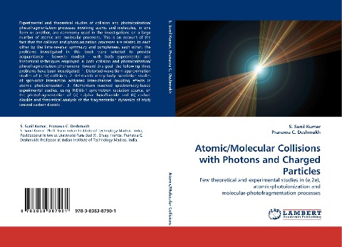 Atomic/Molecular Collisions with Photons and Charged Particles: Few theoretical and experimental studies in (e,2e), atomic-photoionization and molecular-photofragmentation processes