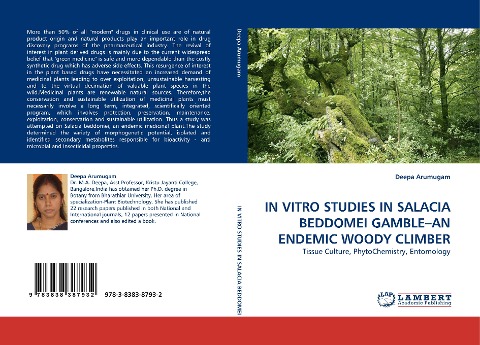 IN VITRO STUDIES IN SALACIA BEDDOMEI GAMBLE-AN ENDEMIC WOODY CLIMBER: Tissue Culture, PhytoChemistry, Entomology