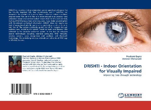 DRISHTI - Indoor Orientation for Visually Impaired: improving lives through technology