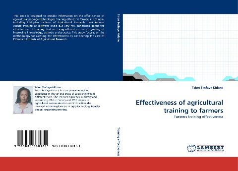 Effectiveness of agricultural training to farmers: Farmers training effectiveness