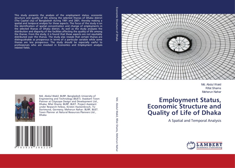 Employment Status, Economic Structure and Quality of Life of Dhaka: A Spatial and Temporal Analysis
