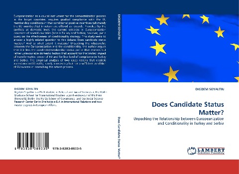 Does Candidate Status Matter?: Unpacking the Relationship between Europeanization and Conditionality in Turkey and Serbia