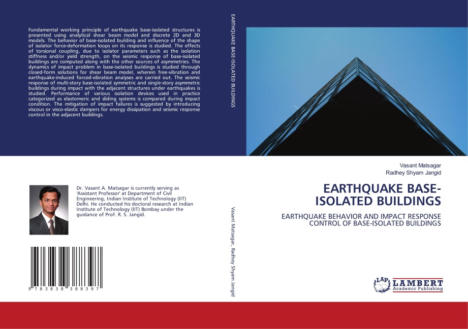 EARTHQUAKE BASE-ISOLATED BUILDINGS: EARTHQUAKE BEHAVIOR AND IMPACT RESPONSE CONTROL OF BASE-ISOLATED BUILDINGS
