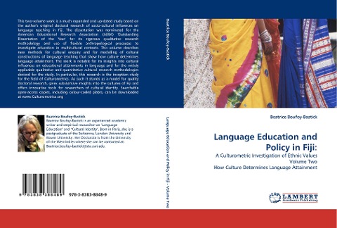 Language Education and Policy in Fiji:: A Culturometric Investigation of Ethnic Values Volume Two How Culture Determines Language Attainment