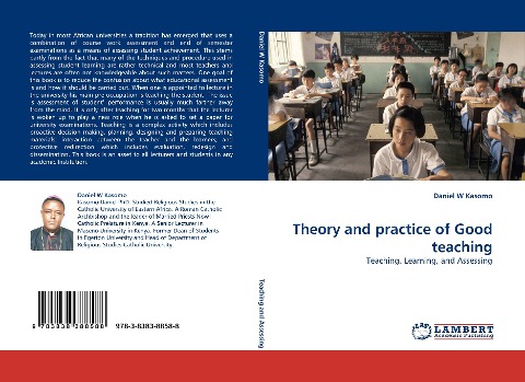 Theory and practice of Good teaching: Teaching, Learning, and Assessing