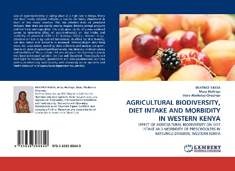 AGRICULTURAL BIODIVERSITY, DIET INTAKE AND MORBIDITY IN WESTERN KENYA: EFFECT OF AGRICULTURAL BIODIVERSITY ON DIET INTAKE AND MORBIDITY OF PRESCHOOLERS IN MATUNGU DIVISION, WESTERN KENYA