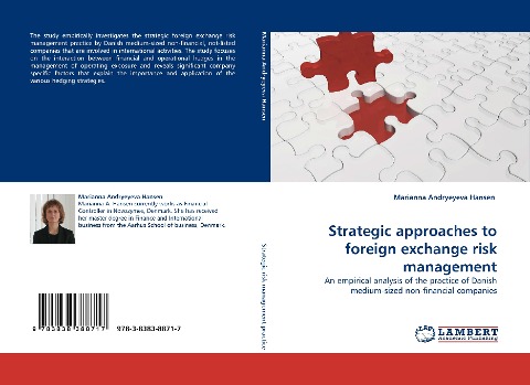 Strategic approaches to foreign exchange risk management: An empirical analysis of the practice of Danish medium-sized non-financial companies