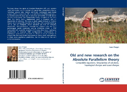 Old and new research on the Absolute Parallelism theory: Compatible equations, Singularities of solutions, Topological charges and quasi-charges