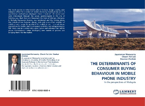 THE DETERMINANTS OF CONSUMER BUYING BEHAVIOUR IN MOBILE PHONE INDUSTRY: In the perspectives of Malaysia
