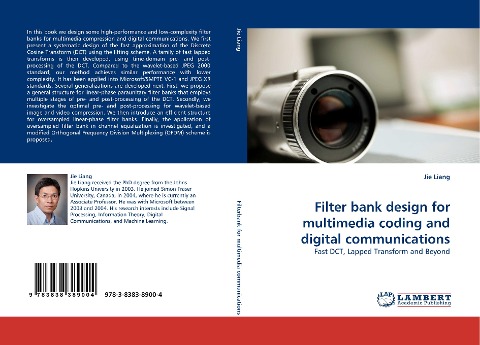 Filter bank design for multimedia coding and digital communications: Fast DCT, Lapped Transform and Beyond