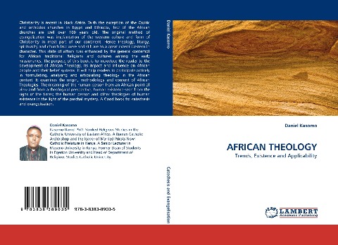 AFRICAN THEOLOGY: Trends, Existence and Applicability
