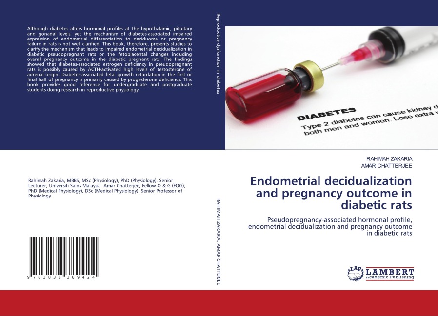 Endometrial decidualization and pregnancy outcome in diabetic rats: Pseudopregnancy-associated hormonal profile, endometrial decidualization and pregnancy outcome in diabetic rats
