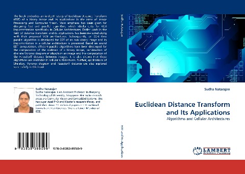Euclidean Distance Transform and Its Applications: Algorithms and Cellular Architectures