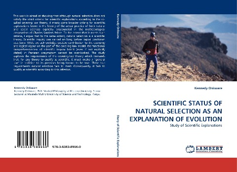 SCIENTIFIC STATUS OF NATURAL SELECTION AS AN EXPLANATION OF EVOLUTION: Study of Scientific Explanations