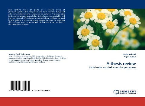A thesis review: Herbal naive: enriched in curative possessions