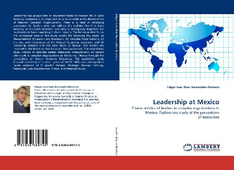 Leadership at Mexico: Characteristics of leaders in complex organizations in Mexico: Exploratory study of the perceptions of executives