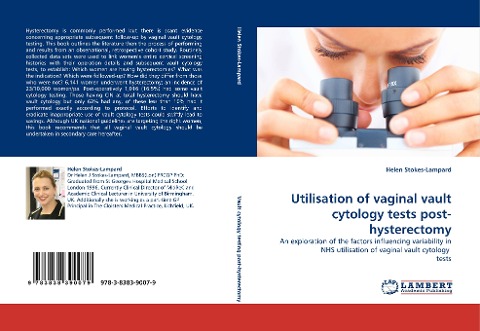 Utilisation of vaginal vault cytology tests post-hysterectomy: An exploration of the factors influencing variability in NHS utilisation of vaginal vault cytology tests