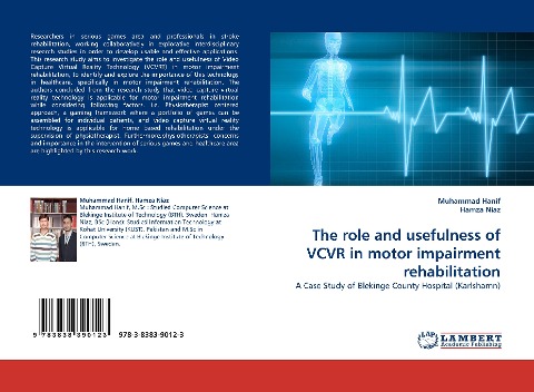 The role and usefulness of VCVR in motor impairment rehabilitation: A Case Study of Blekinge County Hospital (Karlshamn)
