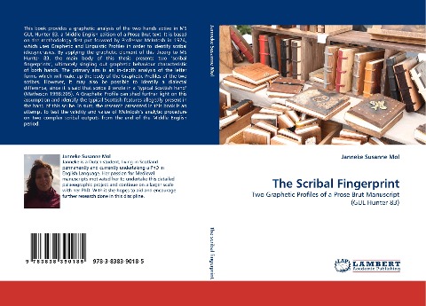 The Scribal Fingerprint: Two Graphetic Profiles of a Prose Brut Manuscript (GUL Hunter 83)