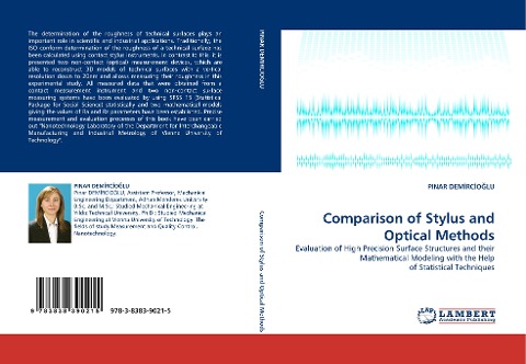 Comparison of Stylus and Optical Methods: Evaluation of High Precision Surface Structures and their Mathematical Modeling with the Help of Statistical Techniques