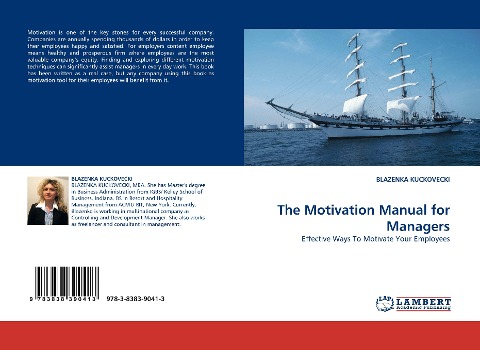 The Motivation Manual for Managers: Effective Ways To Motivate Your Employees
