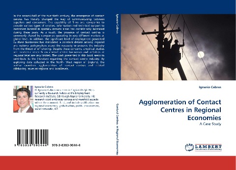 Agglomeration of Contact Centres in Regional Economies: A Case Study