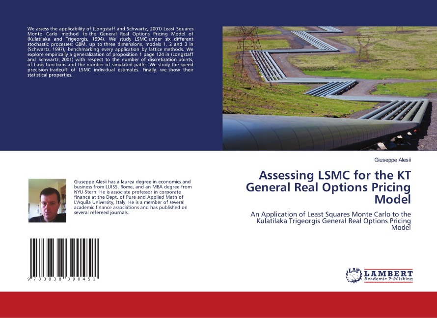 Assessing LSMC for the KT General Real Options Pricing Model: An Application of Least Squares Monte Carlo to the Kulatilaka Trigeorgis General Real Options Pricing Model