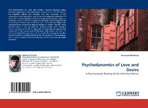 Psychodynamics of Love and Desire: A Psychoanalytic Reading of Marvells Coy Mistress