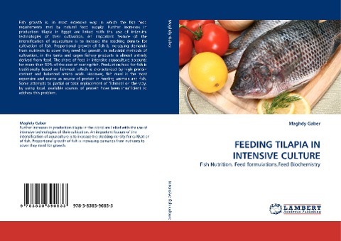 FEEDING TILAPIA IN INTENSIVE CULTURE: Fish Nutrition, Feed formulations,Feed Biochemistry