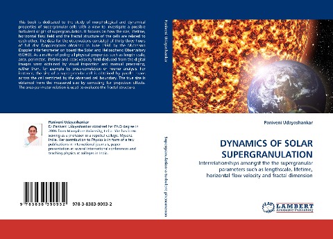 DYNAMICS OF SOLAR SUPERGRANULATION: Interrelationships amongst the the supergranular parameters such as lengthscale, lifetime, horizontal flow velocity and fractal dimension