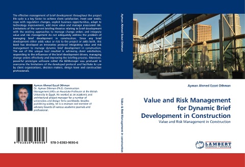 Value and Risk Management for Dynamic Brief Development in Construction: Value and Risk Management in Construction