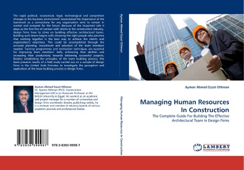 Managing Human Resources In Construction: The Complete Guide For Building The Effective Architectural Team In Design Firms