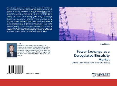 Power Exchange as a Deregulated Electricity Market: Optimal Load Dispatch and Electricity Trading