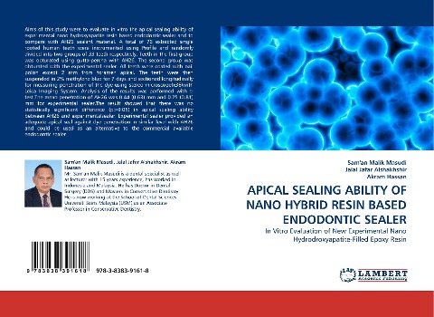 APICAL SEALING ABILITY OF NANO HYBRID RESIN BASED ENDODONTIC SEALER: In Vitro Evaluation of New Experimental Nano Hydrodroxyapatite-Filled Epoxy Resin