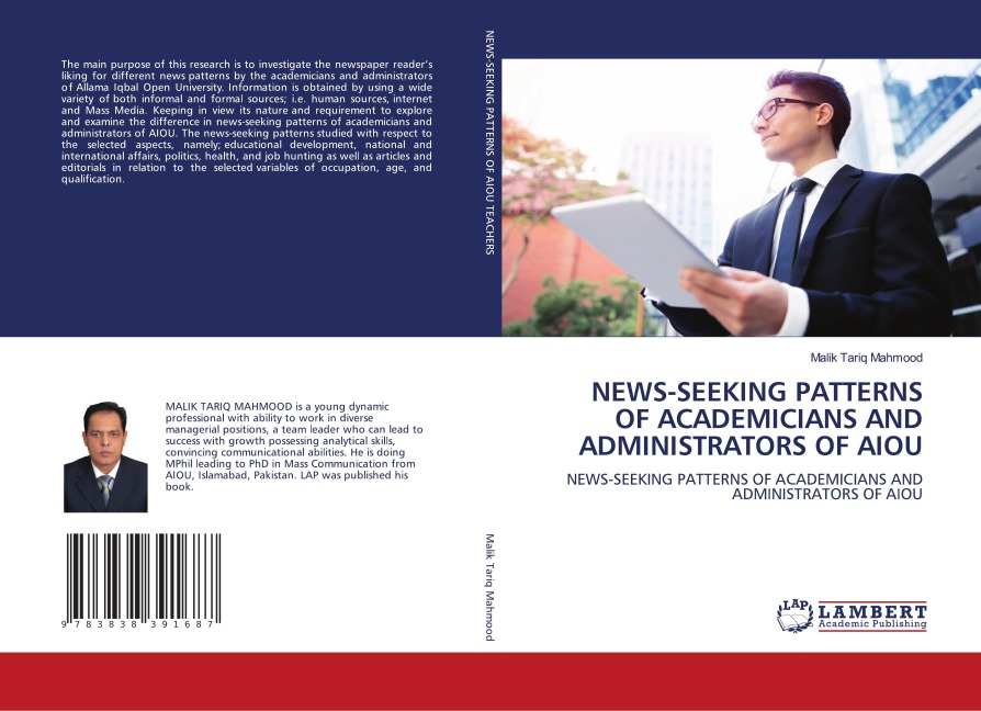 NEWS-SEEKING PATTERNS OF ACADEMICIANS AND ADMINISTRATORS OF AIOU: NEWS-SEEKING PATTERNS OF ACADEMICIANS AND ADMINISTRATORS OF AIOU