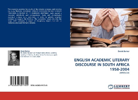 ENGLISH ACADEMIC LITERARY DISCOURSE IN SOUTH AFRICA 1958-2004: APPENDIX
