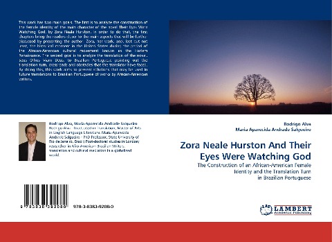Zora Neale Hurston And Their Eyes Were Watching God: The Construction of an African-American Female Identity and the Translation Turn in Brazilian Portuguese