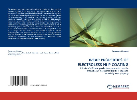WEAR PROPERTIES OF ELECTROLESS Ni-P COATING: Effects of different production parameters on the properties of electroless (EN) Ni-P deposits, especially wear property