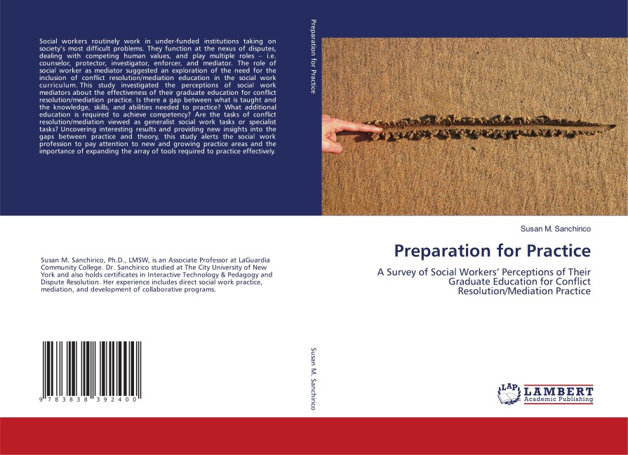 Preparation for Practice: A Survey of Social Workers Perceptions of Their Graduate Education for Conflict Resolution/Mediation Practice