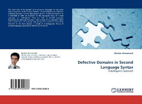 Defective Domains in Second Language Syntax: A Biolinguistic Approach