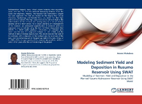 Modeling Sediment Yield and Deposition in Rusumo Reservoir Using SWAT: Modeling of Sediment Yield and Deposition in the Planned Rusumo Hydropower Reservoir Using SWAT Model