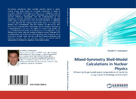 Mixed-Symmetry Shell-Model Calculations in Nuclear Physics: Enhancing huge model-space computations of nuclei by using a priori knowledge and intuition