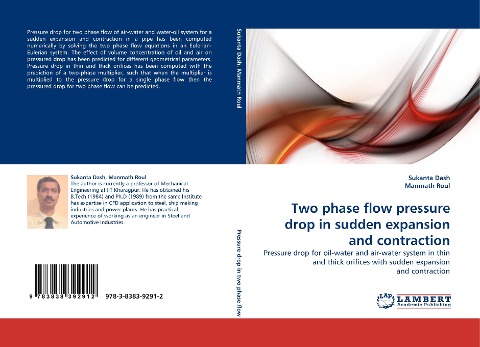 Two phase flow pressure drop in sudden expansion and contraction: Pressure drop for oil-water and air-water system in thin and thick orifices with sudden expansion and contraction