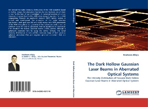 The Dark Hollow Gaussian Laser Beams in Aberrated Optical Systems: The Intensity Distribution of Focused Dark Hollow Gaussian Laser Beams in Aberrated Optical Systems
