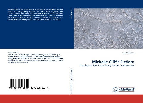 Michelle Cliffs Fiction:: Rescuing the Past, Engendering Frontier Consciousness