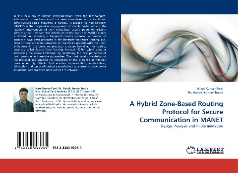 A Hybrid Zone-Based Routing Protocol for Secure Communication in MANET: Design, Analysis and Implementation