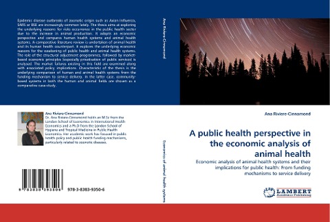 A public health perspective in the economic analysis of animal health: Economic analysis of animal health systems and their implications for public health: From funding mechanisms to service delivery