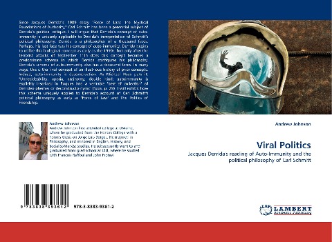 Viral Politics: Jacques Derridas reading of Auto-Immunity and the political philosophy of Carl Schmitt