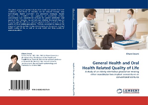 General Health and Oral Health Related Quality of Life: A study of an elderly edentulous population wearing either mandibular two-implant overdentures or conventional dentures