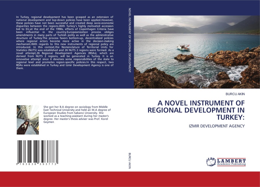 A NOVEL INSTRUMENT OF REGIONAL DEVELOPMENT IN TURKEY:: IZMIR DEVELOPMENT AGENCY